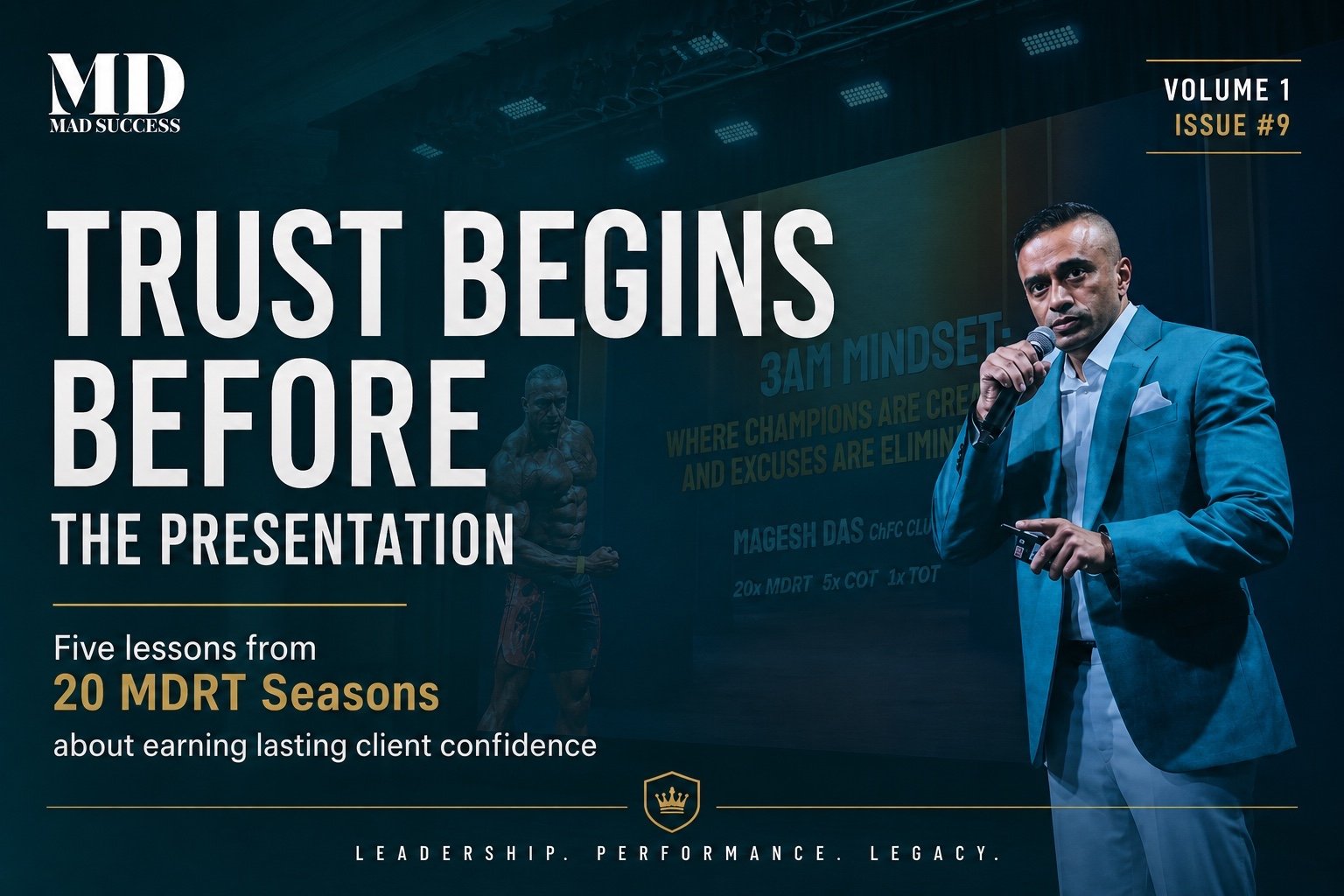 Mad Success Newsletter Issue 9 cover featuring Magesh Das and the headline Trust Begins Before the Presentation